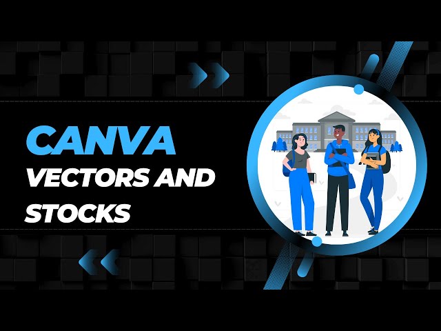 High resolution Vector & Stocks for Canva
