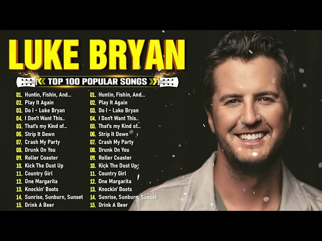 Luke Bryan Greatest Hits Full Album 2025 🍕Best Songs Of Luke Bryan 🍕 Luke Bryan Playlist 2025