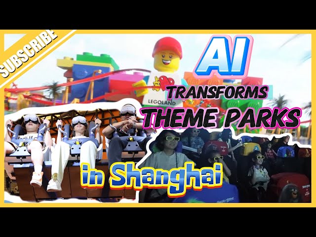 AI Transforms Theme Parks in Shanghai