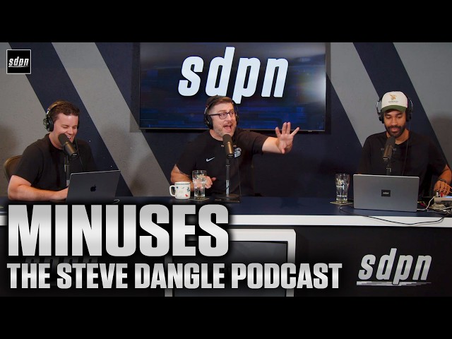Minuses | The Steve Dangle Podcast
