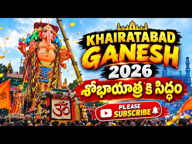 Khairtabad Ganesh 2026 crane lift visuals live shobhayatra ki siddam 