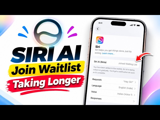 SIRI AI Join Waitlist Delay on iPhone | Explained