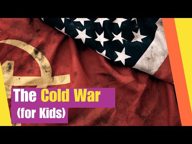 The Cold War (for kids) | Learn about  events, dates, and causes of the Cold War | Lesson Boosters