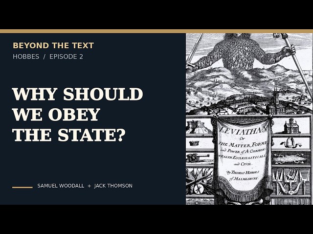 Why should we obey the state? (Live) | Beyond the Text: Hobbes 2