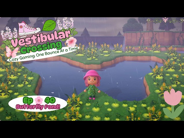 ACNH Cozy 10k Bounce & Slow-Play #40 (Butterflyl Pond!)│Vestibular Crossing-Avaleigh Series