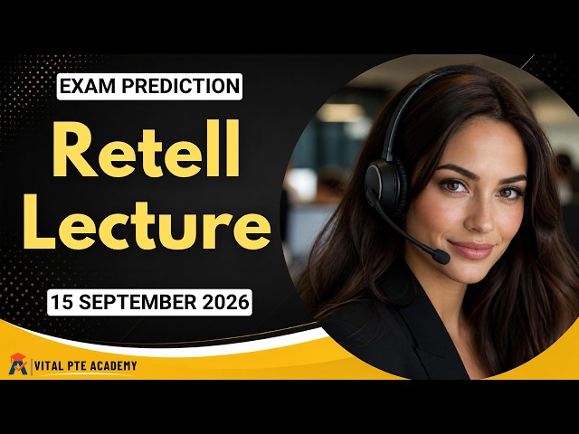 PTE Retell Lecture | SEPTEMBER EDITION 2026