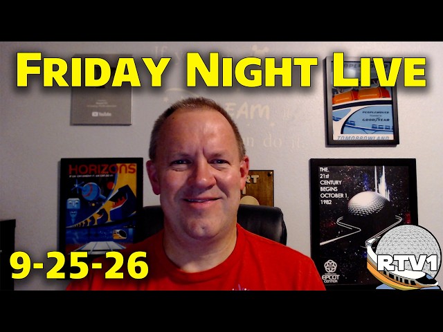 Friday Night Live Stream Announcement - 9-25-26 - Walt Disney World