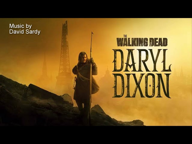 The Walking Dead: Daryl Dixon - Unnoficial OST 1.01 - 15: Convent War
