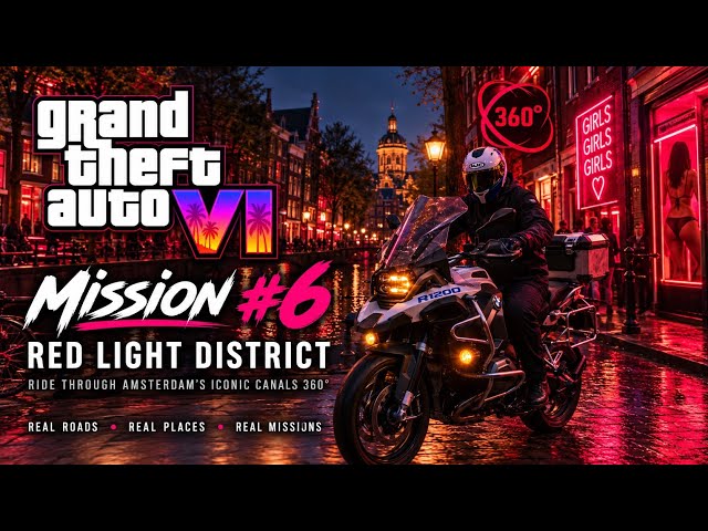 GTA 6 IRL: MISSION #6 – Amsterdam Red Light District 🔥 | 4K 360° POV