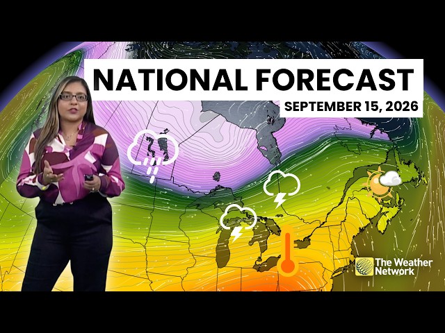 Canada's National Forecast - September 15, 2026 | #WeatherAM