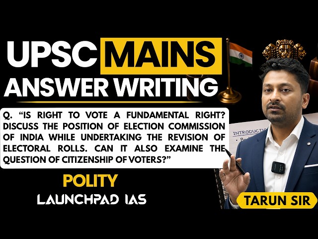UPSC Mains Answer Writing Practice | Polity | Tarun Sir | Best UPSC Coaching