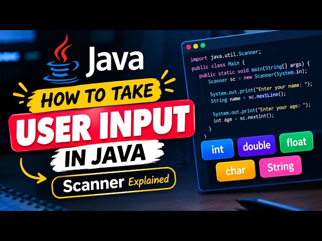 How to Take User Input in Java | Scanner Explained