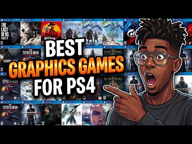 Top 50 Best Graphics Games on PS4 You Need to Play
