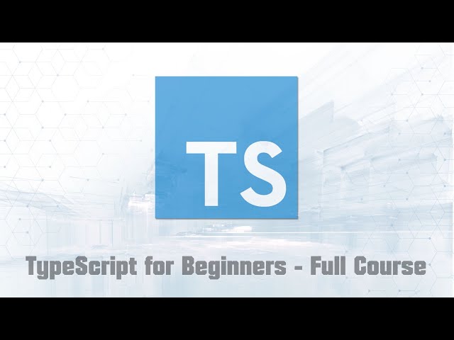 TypeScript for Beginners - Full Course (Part 1/3)