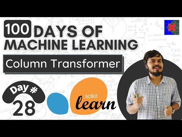 Column Transformer in Machine Learning | How to use ColumnTransformer in Sklearn
