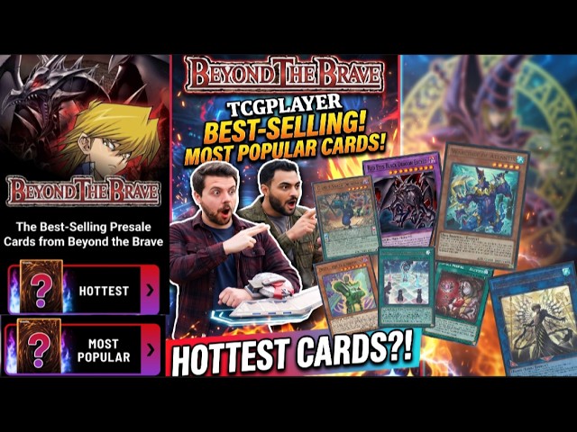 Most Popular Cards from Yu-Gi-Oh! Beyond the Brave! 🔥