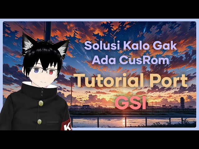 Tutorial Port GSI #vtuber