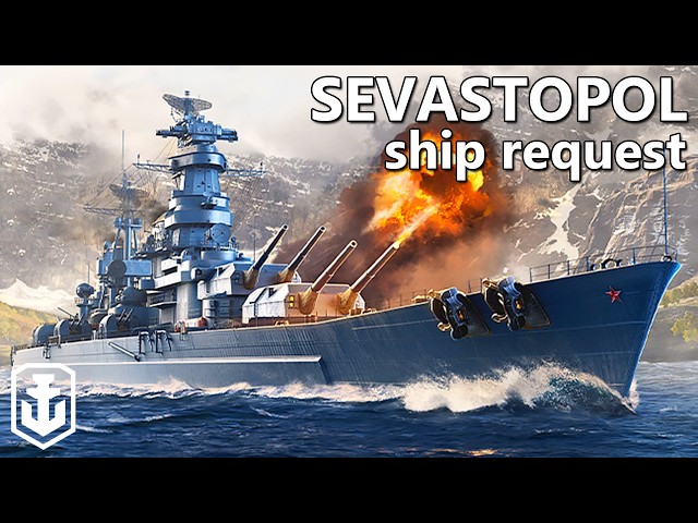 Massive Buffs For Sevastopol, SURELY It's Good Now - Ship Request (World of Warships)