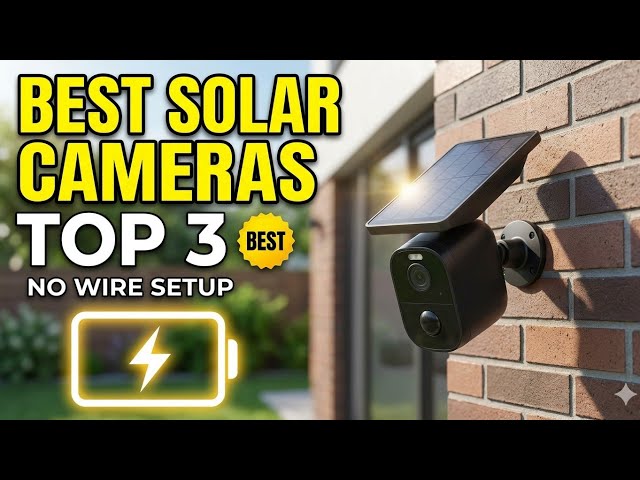 🏠 Top 3 Best Solar Security Cameras 2026 (No Monthly Fees!)