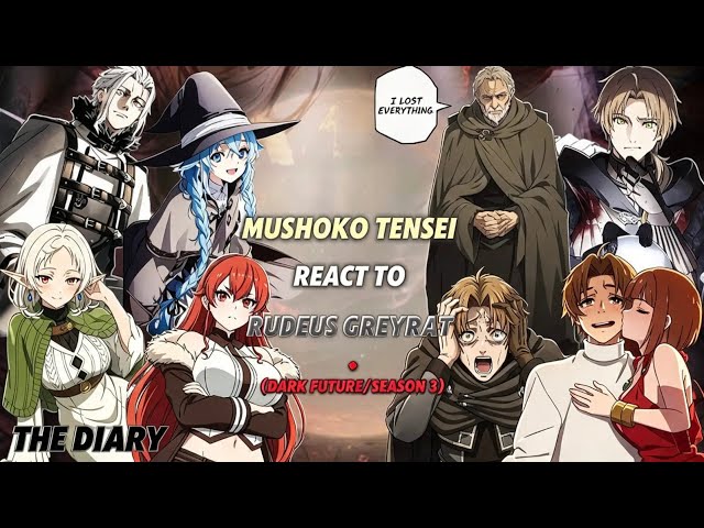 Mushko Tensei React To Rudeus Dark Timeline Season 3 | || Jobless Reincarnation || Gacha React 🇺🇸