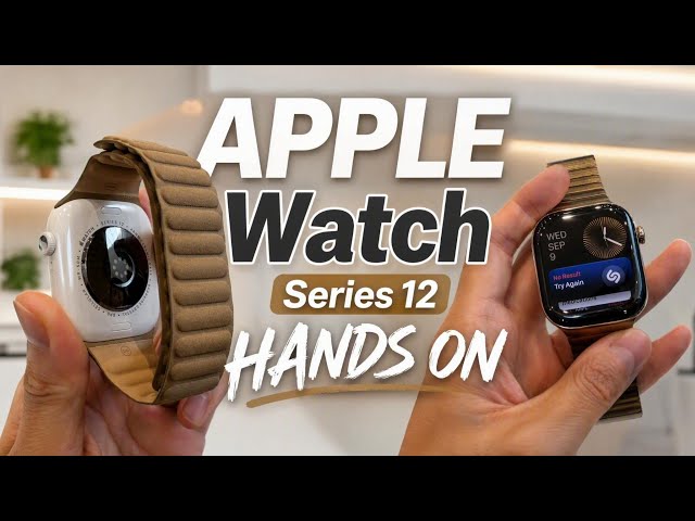 Apple Watch Series 12 🤯 The BIGGEST Apple Watch Upgrade?! | HANDS ON