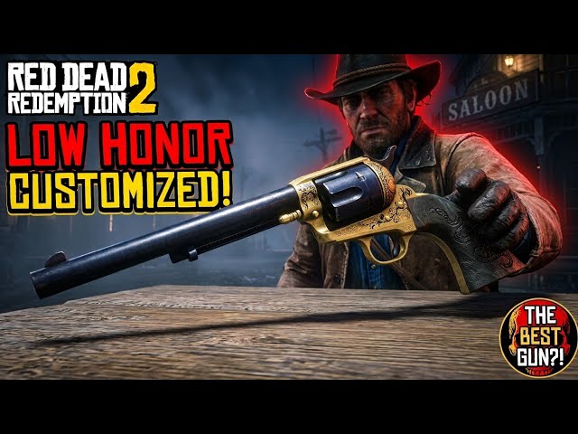 RDR2: Best Low Honor Cattleman Revolver Customization Guide 
