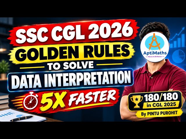 5X Faster Data Interpretation Rules 🔥| Golden Rules to Solve DI Faster | SSC CGL 2026 | SSC CHSL