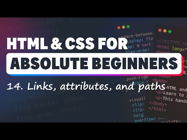 HTML & CSS for Absolute Beginners: Creating links to other pages