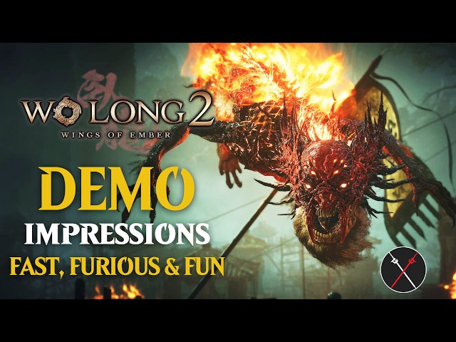 Wo Long 2 DEMO Impressions - FUN But A Little Rough...