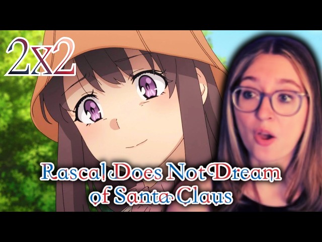 POOR ZUKKI! | Rascal Does Not Dream of Santa Claus 2x2 Reaction