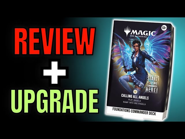 Calling All Angels Precon Review & Upgrade | Foundations Commander