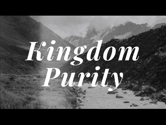 I Trust In God: Kingdom Purity Part 3