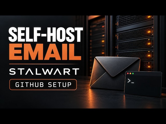Stalwart GitHub Overview: Self-Host a Rust Mail Server on a 1GB VPS