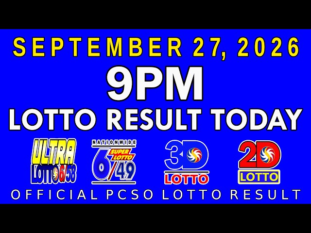 9pm Lotto Result Today September 27 2026 PCSO