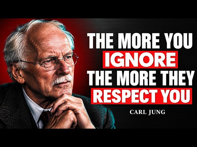 The More You Ignore, the More They Respect You | Carl Jung 