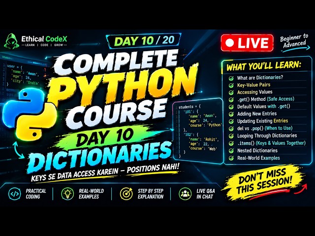 🔴 LIVE — Complete Python Course Day 10: Dictionaries (Hindi) | Key-Value Pairs Explained Deeply
