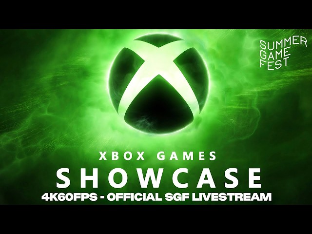 SUMMER GAME FEST: XBOX Games Showcase 2026 (4K60FPS) - Live Now!
