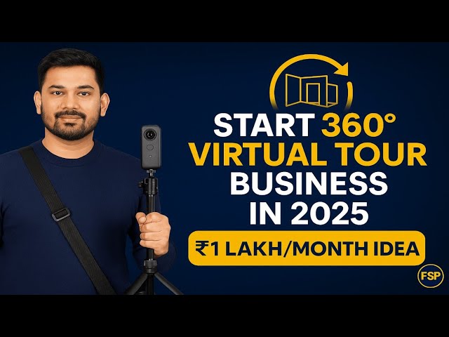 How to Start 360° Virtual Tour Business in 2025 | Earn ₹1 Lakh/Month From Home @singhmanjitofficial