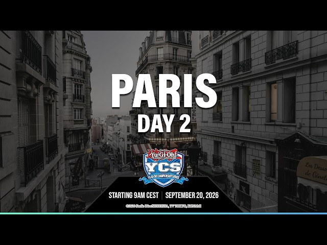 Livestream | Yu-Gi-Oh! Championship Series Paris 2026 – Day 2