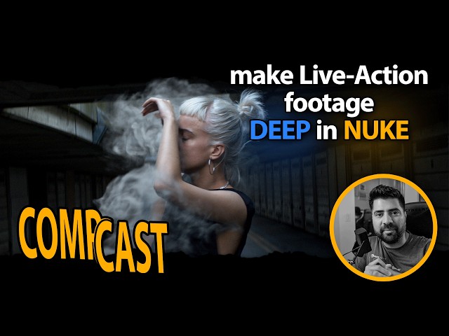 CompCast EP08 | Deep From Depth using Machine Learning in NUKE