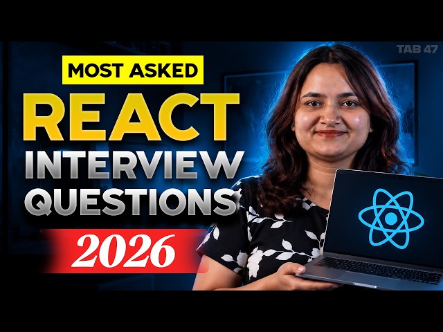 Top 15 React Interview Questions You MUST Know in 2026 | Tab 47
