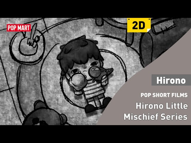 Hirono Little Mischief Series short films—Episode 5