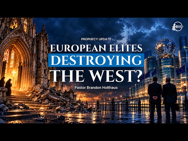 Why Are the European Elites Destroying the West?