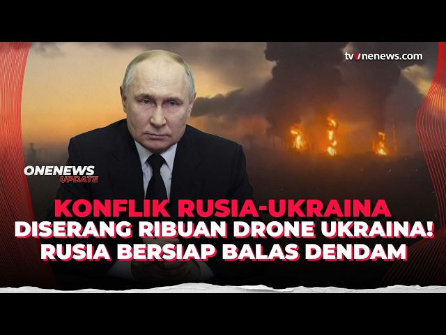 Rusia Bersumpah Siap Balas Dendam Serangan Ribuan Drone Ukraina! | OneNews Update