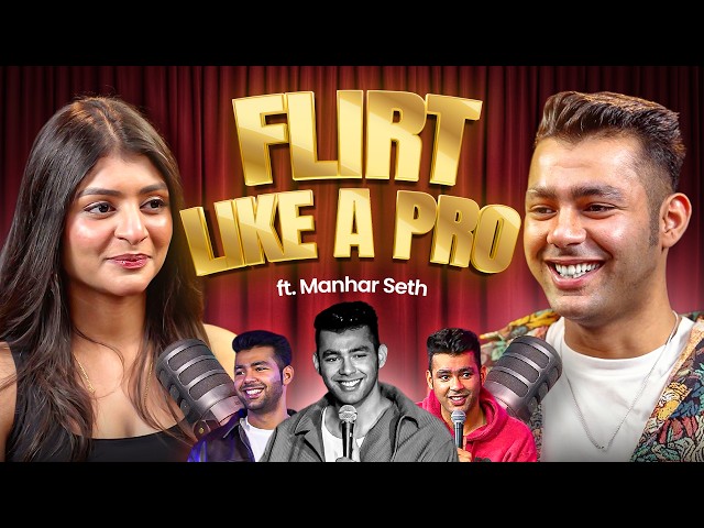 Men Will Be Men | Love, Heartbreak, Male friendship | @ManharSethOfficial Podcast | Sadhika Sehgal