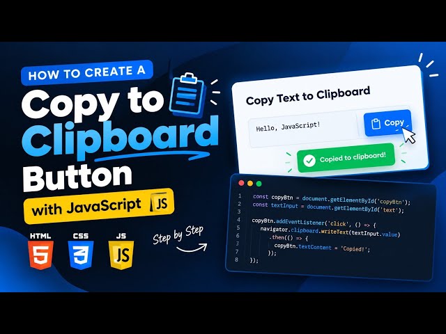 How to Create a Copy to Clipboard Button with JavaScript | HTML CSS JS Tutorial