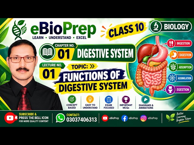 Functions of Digestive System | Class 10 Biology | Chapter 1 |Lecture 1 |@eBioPrep @digestion 