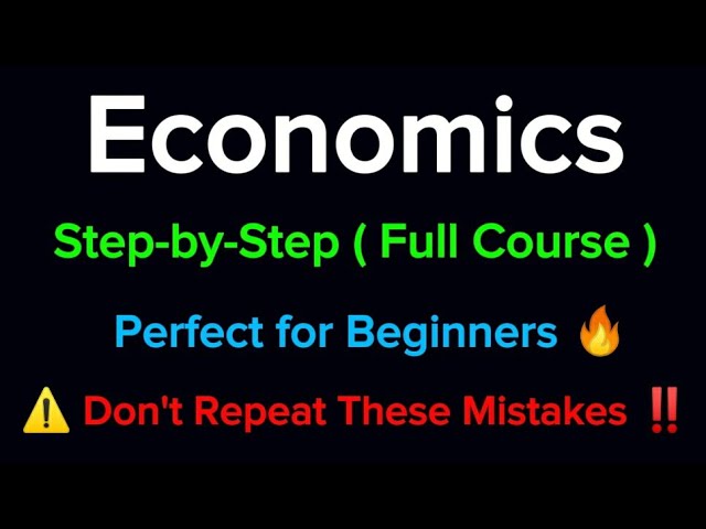 Economics Full Course – Microeconomics vs Macroeconomics