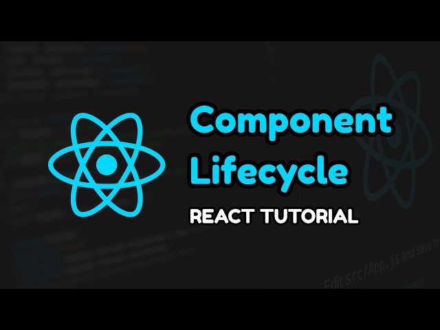How Component Lifecycle Works in React!