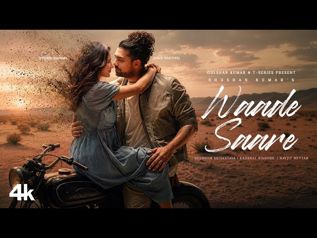 Waade Saare (Official Music Video): Jubin Nautiyal | Navjit B | Shubham S, Kaushal K | Bhushan Kumar